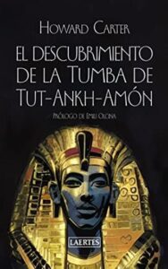 el descubrimiento de la tumba de tut howard carter