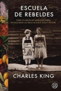 escuela de rebeldes charles king