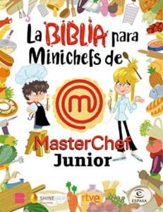 la biblia para minichefs de masterchef junior rtve