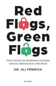 red flags green flags dr ali fenwick