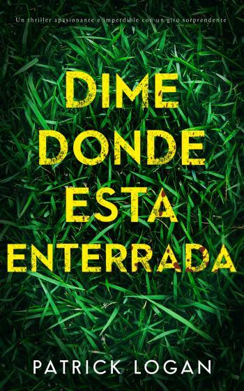 Dime dónde está enterrada