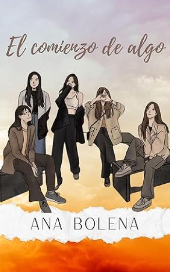 El Comienzo de Algo: Parte 1