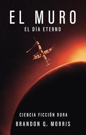 El Muro: El Día Eterno
