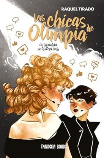Las chicas de Olimpia. La ganadora se lo lleva todo