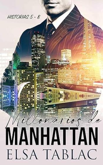 Millonarios de Manhattan (Historias 5 – 8)