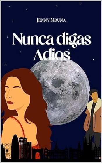 Nunca digas adiós