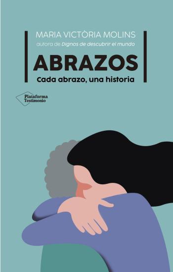 Abrazos: Cada abrazo, una historia