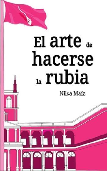 El arte de hacerse la rubia