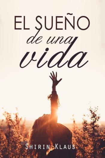 El sueño de una vida