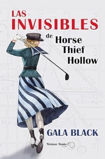 Las invisibles de Horse Thief Hollow