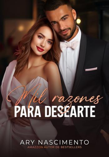Mil razones para desearte