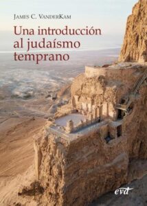 una introduccion al judaismo temprano james c vanderkam
