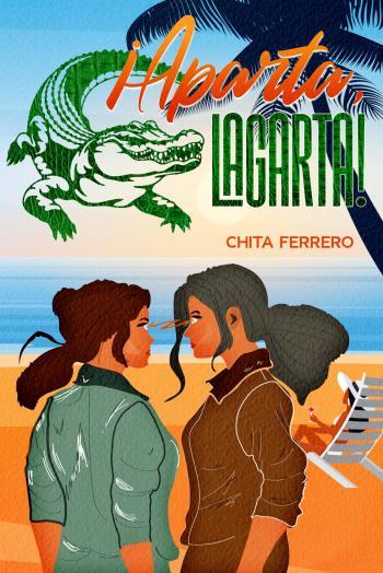 ¡Aparta, lagarta!
