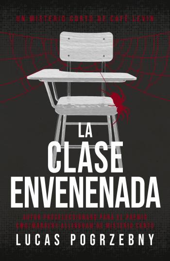 La clase envenenada (Misterios de Café Levin)
