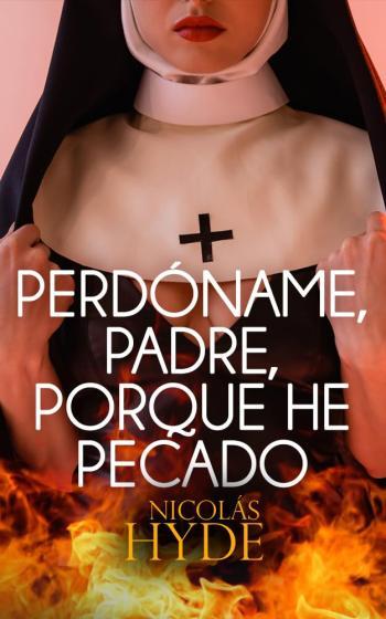 Perdóname, padre, porque he pecado