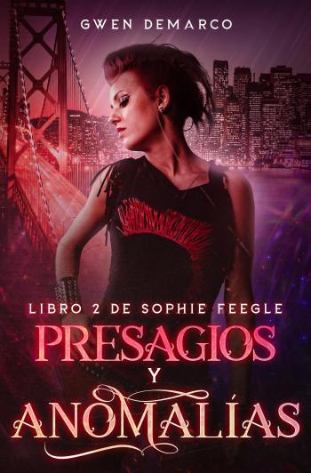 Presagios y Anomalías