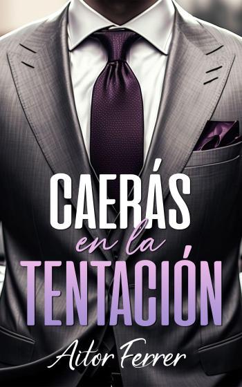 Caerás en la tentación