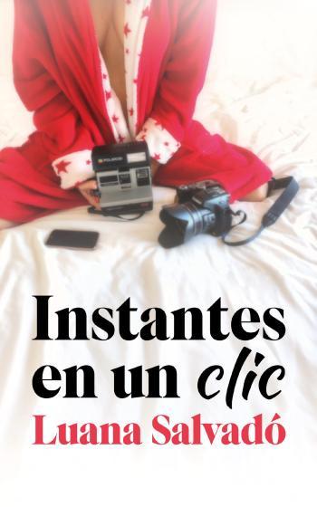 Instantes en un clic