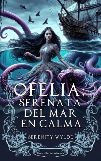 Ofelia: Serenata del mar en calma
