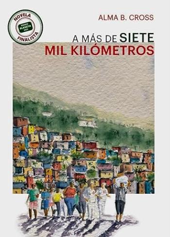 A más de siete mil kilómetros
