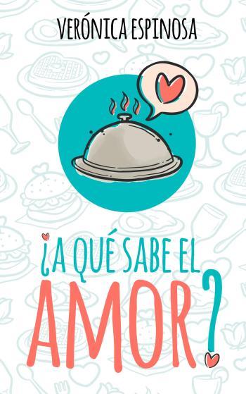 ¿A qué sabe el amor?