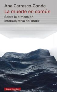 la muerte en comun ana carrasco conde