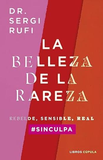 La belleza de la rareza