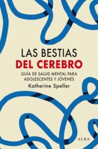 las bestias del cerebro katherine speller