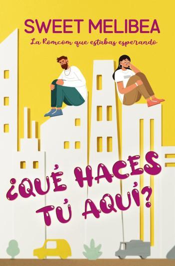 ¿Qué haces tú aquí?