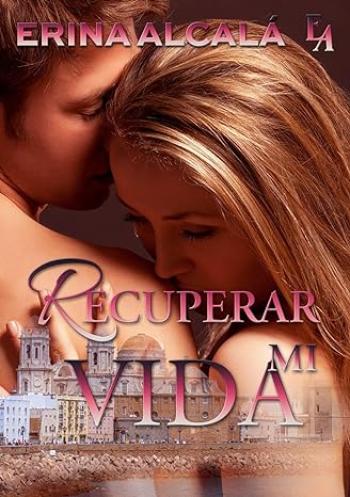 Recuperar mi vida