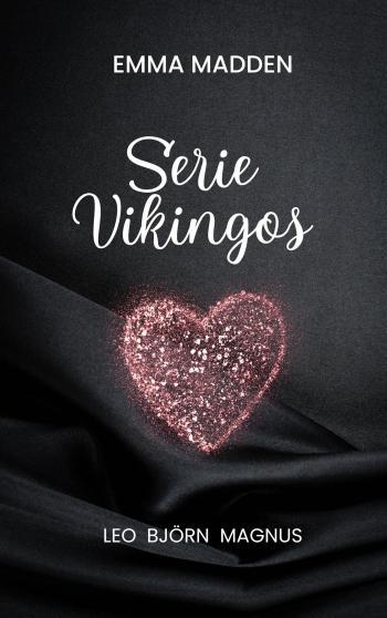 Serie Vikingos: Leo, Björn, Magnus