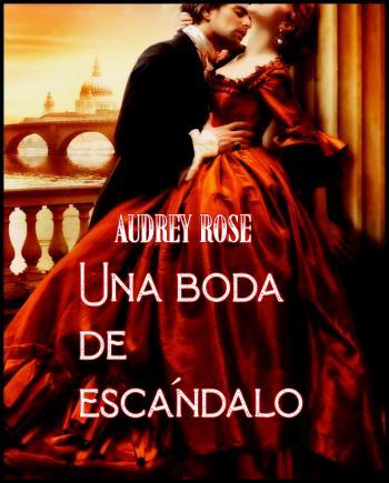 Una boda de escándalo