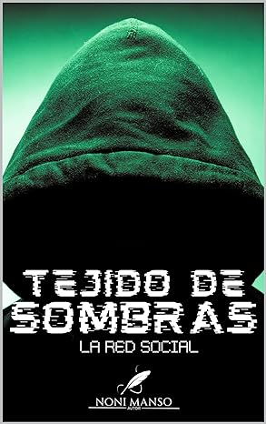 Tejido de sombras: La red social