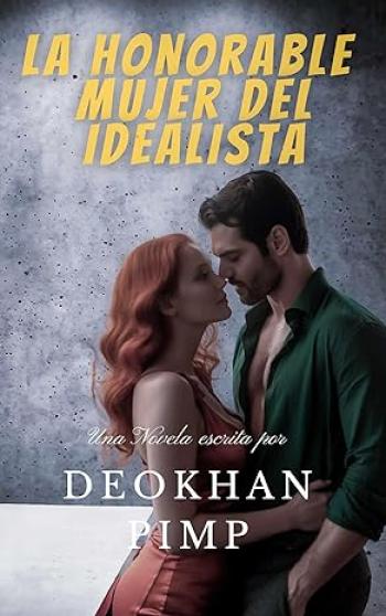 La honorable mujer del idealista