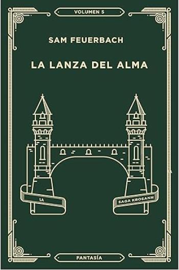 La lanza del alma