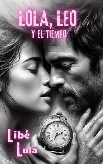 Lola, Leo y el tiempo