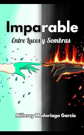 Imparable: Entre Luces y Sombras