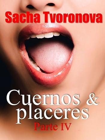 Cuernos y placeres #04