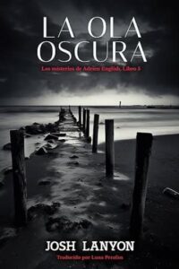 la ola oscura los misterios de adrien english 05 josh lanyon