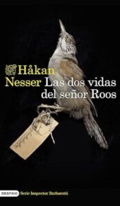 las dos vidas del senor roos inspector barbarotti 03 hakan nesser
