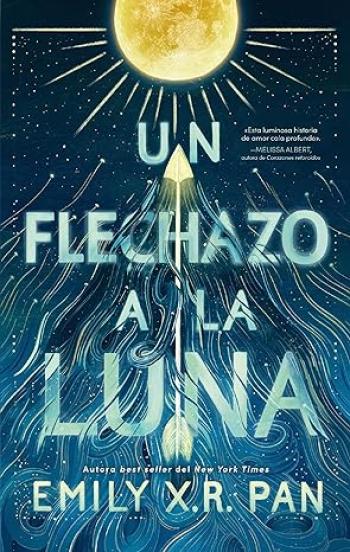 Un flechazo a la luna