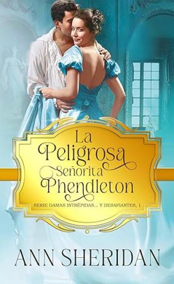 La peligrosa señorita Phendleton
