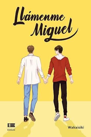 Llámenme Miguel