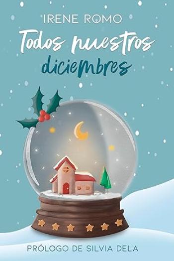 Todos nuestros diciembres