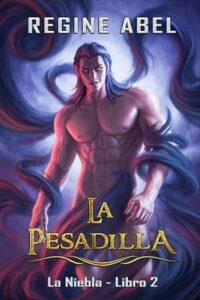 la pesadilla la niebla 02 regine abel