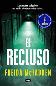 El recluso 15 el recluso freida mcfadden