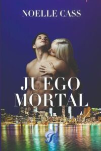 Juego Mortal 22 juego mortal noelle cass