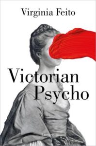 Victorian Psycho 1 victorian psycho virginia feito